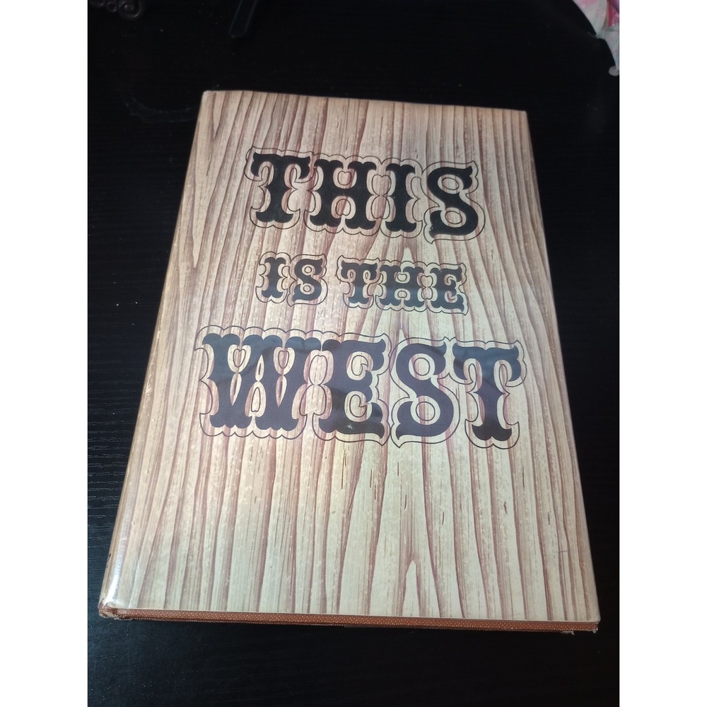 Robert West Howard THIS IS THE WEST 1st Edition 1957 Rand McNally Book